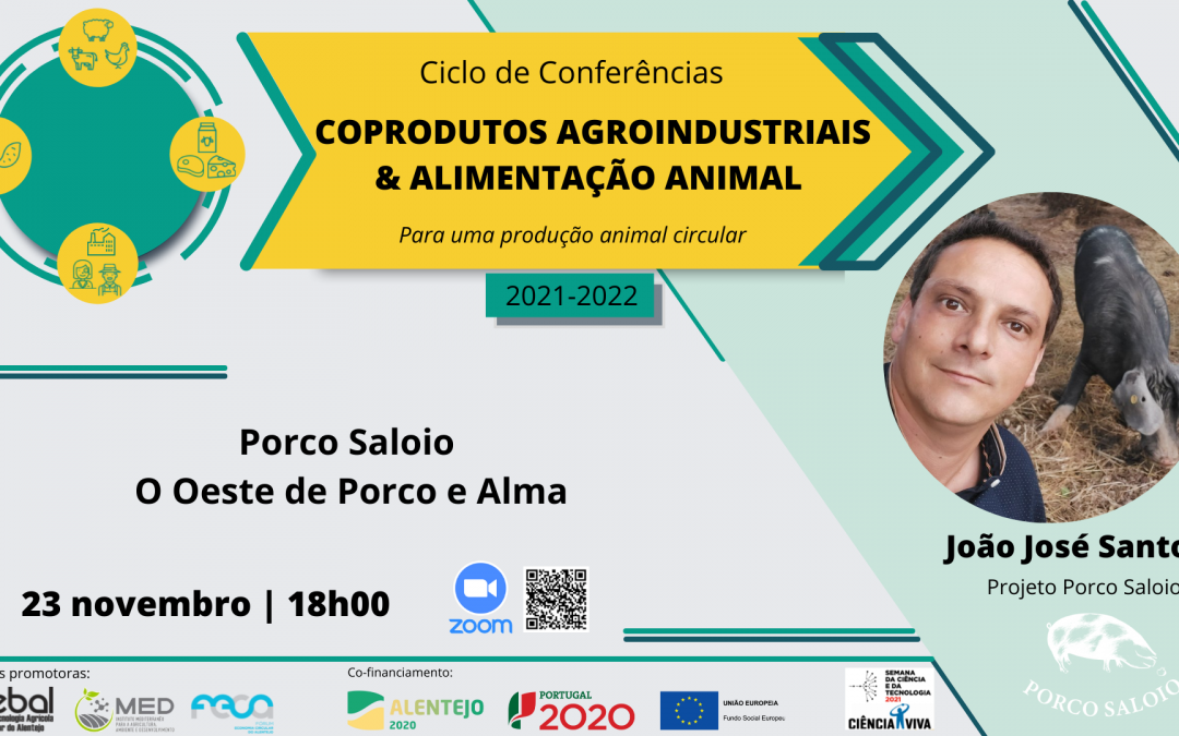 CEBAL | Ciclo de Conferências “Coprodutos Agroindustriais & Alimentação Animal – Para uma produção animal circular”