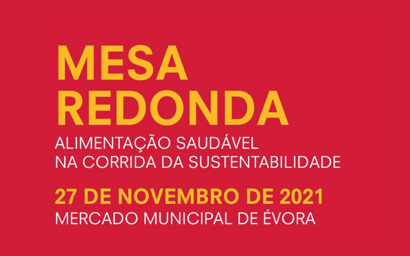 27 NOV | Mesa Redonda sobre Alimentação Saudável promovida pela CMÉvora