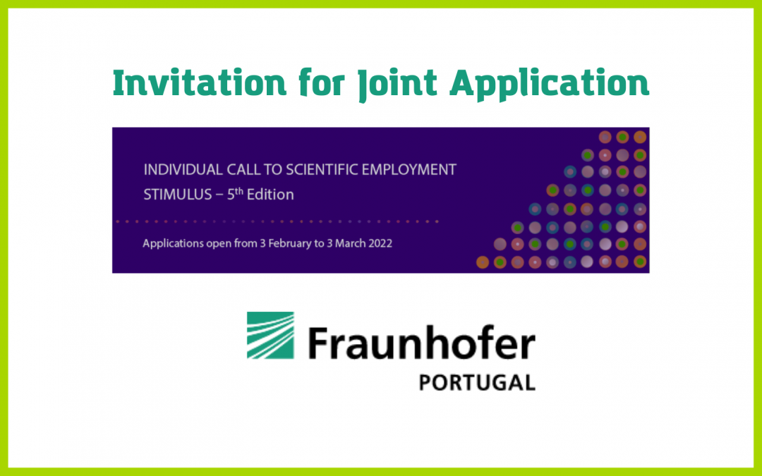 Fraunhofer | Invitation for joint application -Individual call to scientific employment stimulus FCT