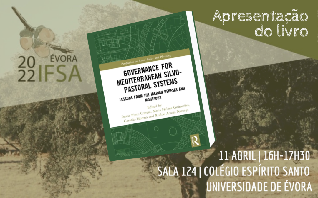 11 ABR | Apresentação do livro “Governance for Mediterranean Silvopastoral Systems”