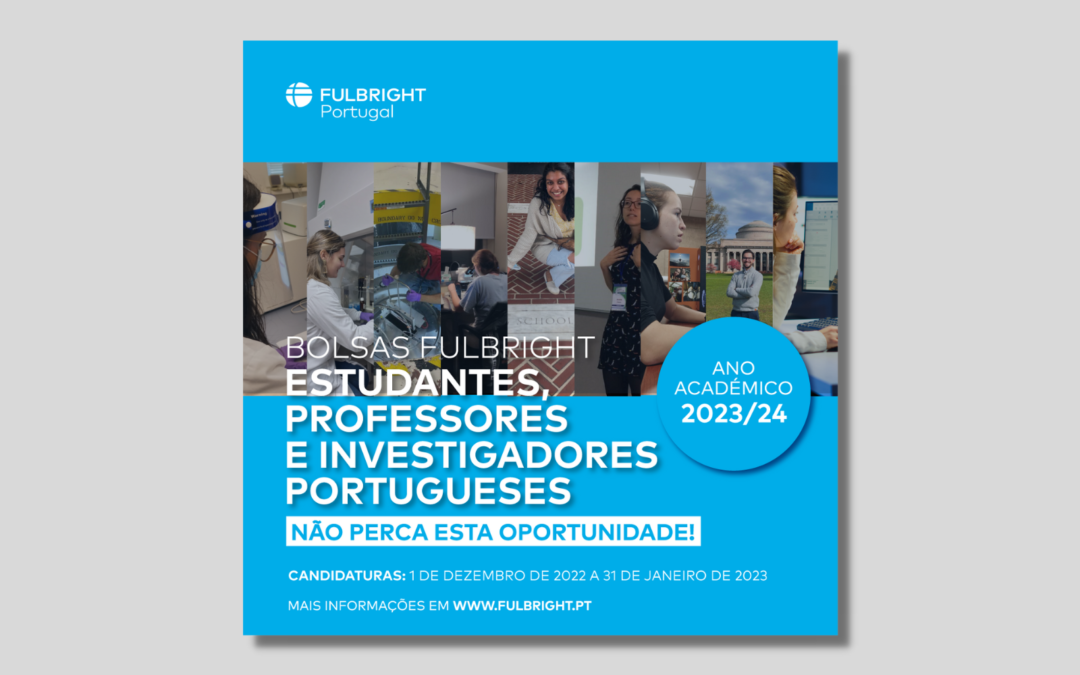 FulBright Portugal | Bolsas Fulbright para a Investigação 2023/2024