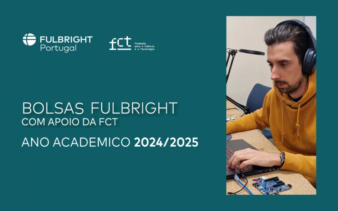 Bolsas Fullbright para a Investigação apoio FCT 2024/2025